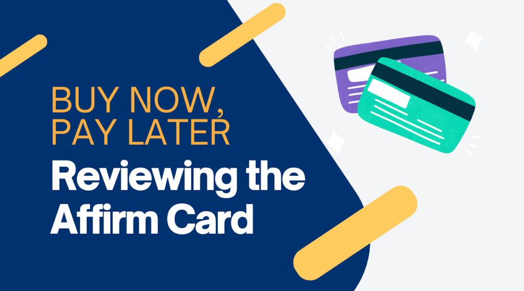 Affirm Card Review