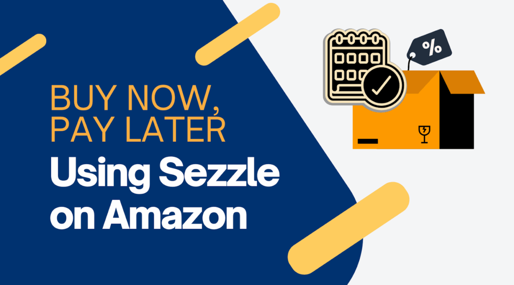 Use Sezzle on Amazon