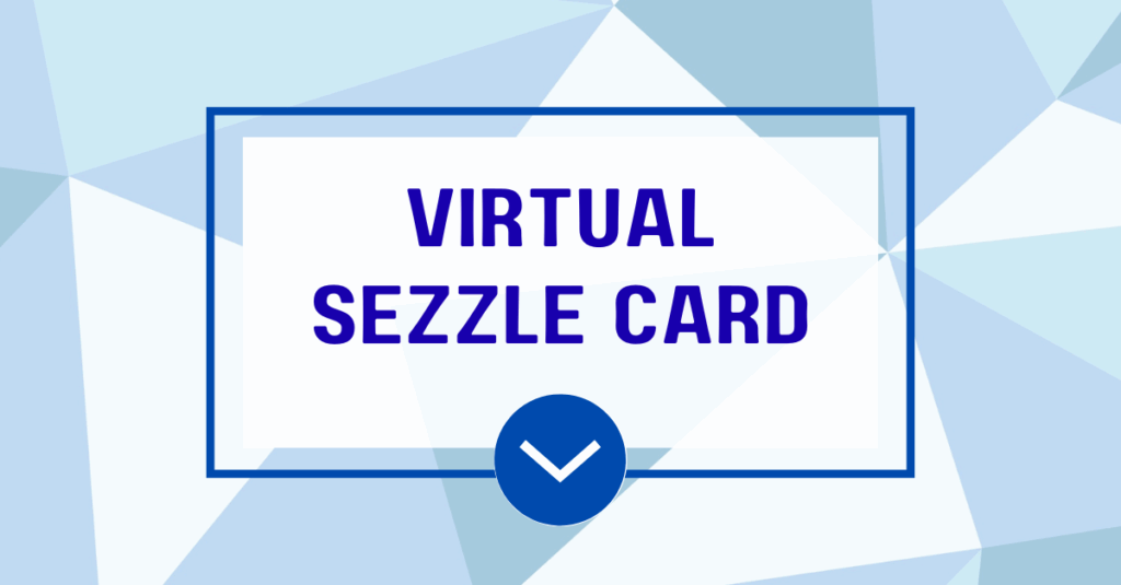 Sezzle Virtual Card