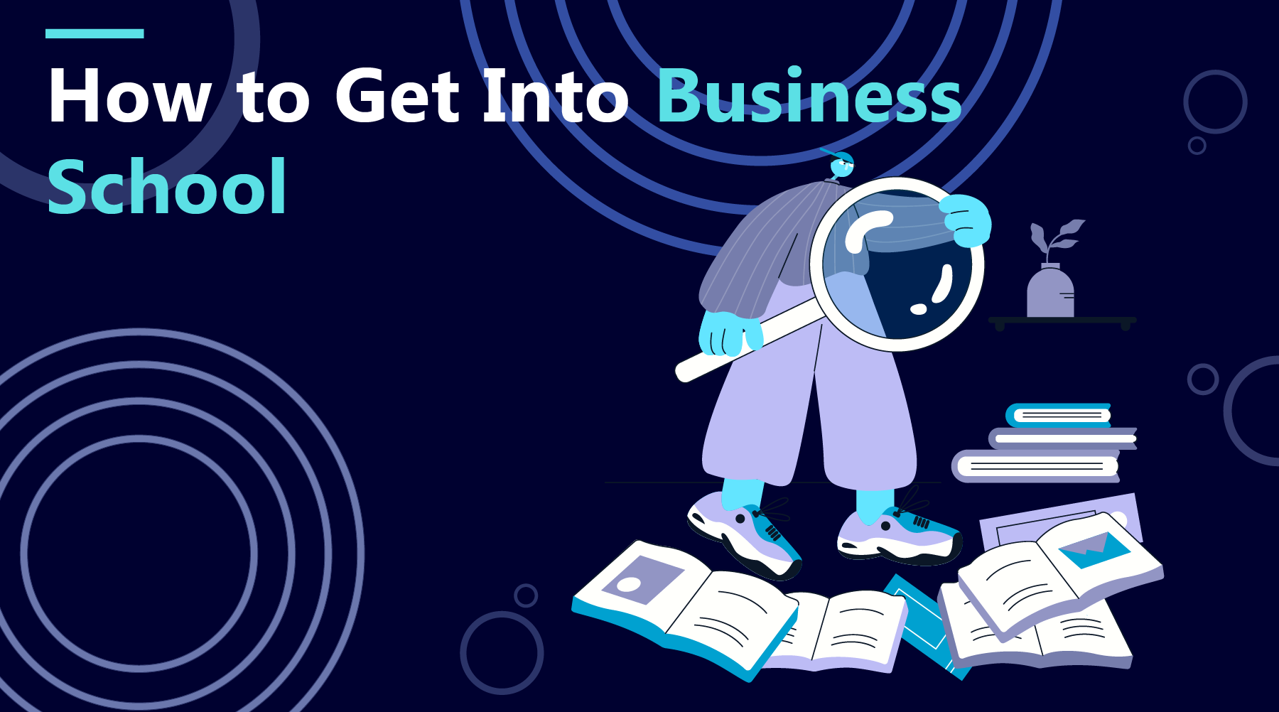 How to Get Into Business School