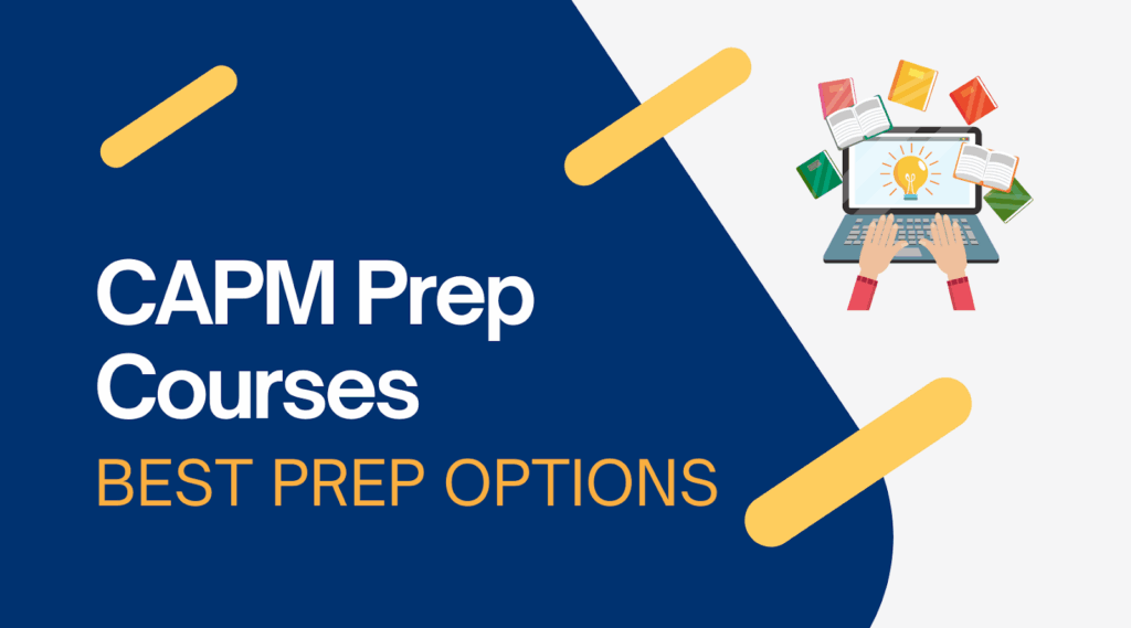 Best CAPM Prep Courses and Certification Training