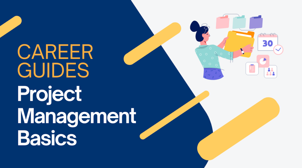 Basics of Project Management: What is It?