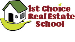1st Choice Real estate School