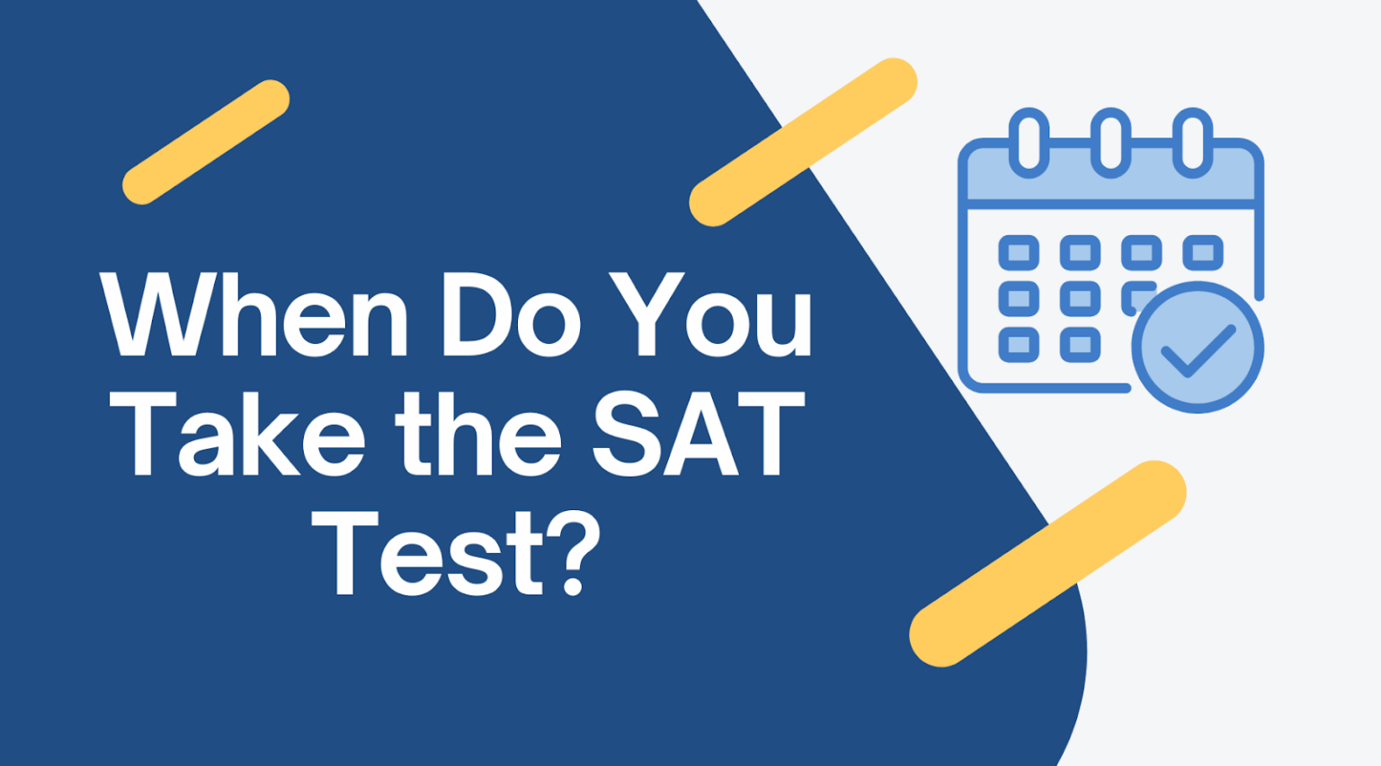 When Do You Take the SAT?