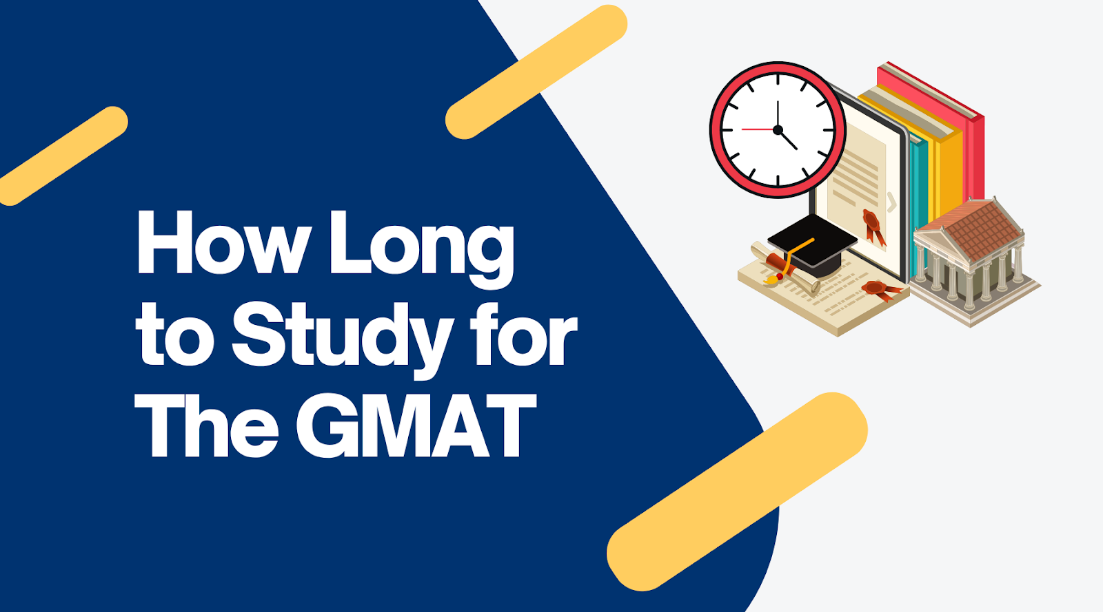 How Long to Study for the GMAT