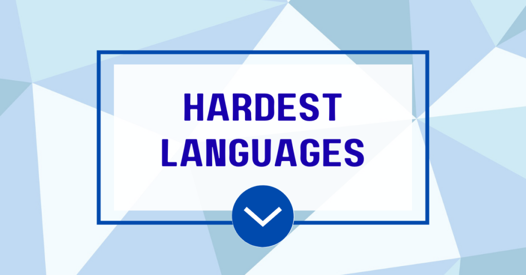 What’s the Hardest Language to Learn? Ranked by Category