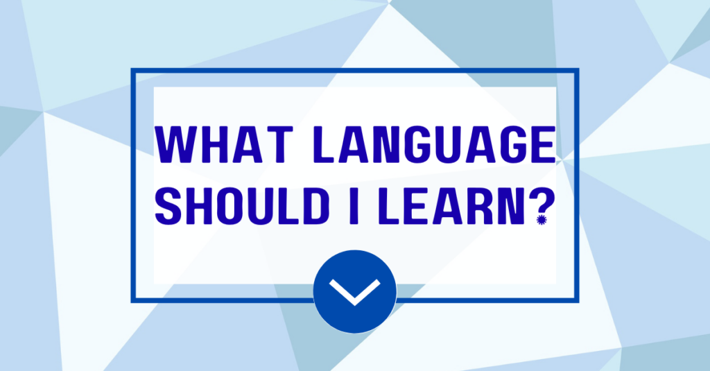 What Language Should I Learn