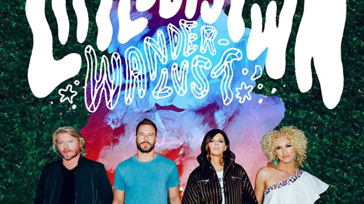 Little Big Town, ‘Wanderlust’