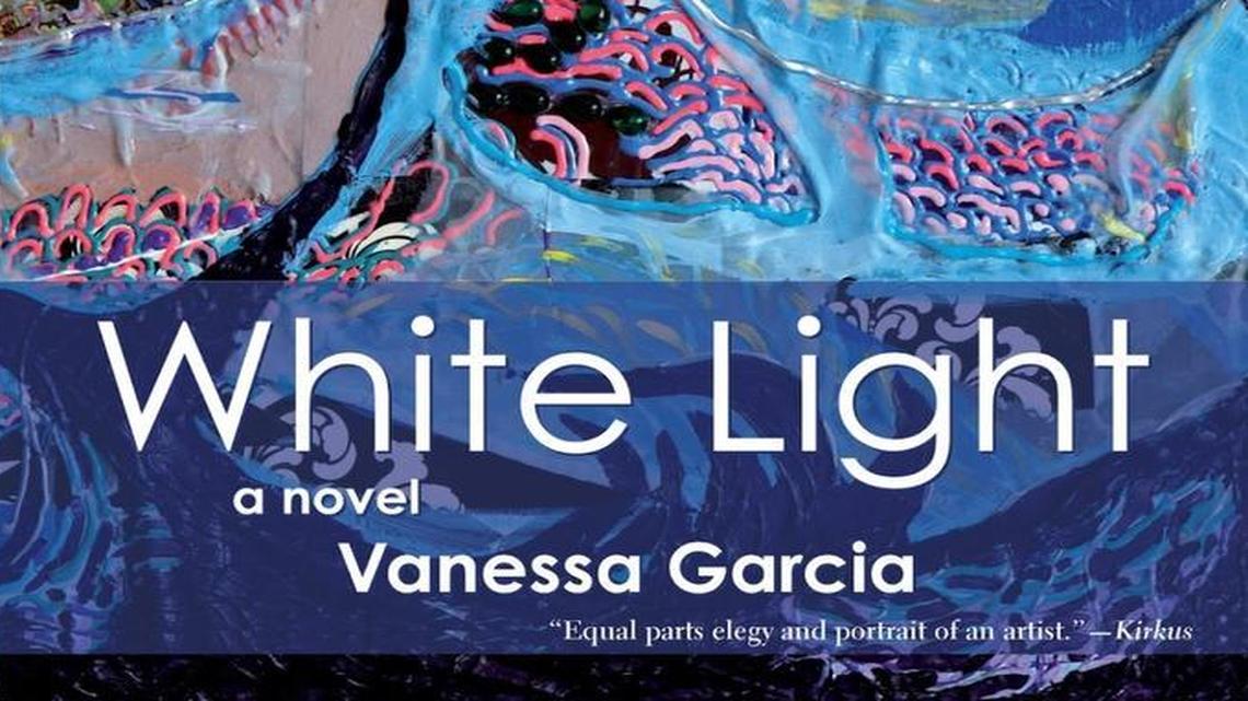 
White Light. Vanessa Garcia. Shade Mountain. 284 pages. $28.
