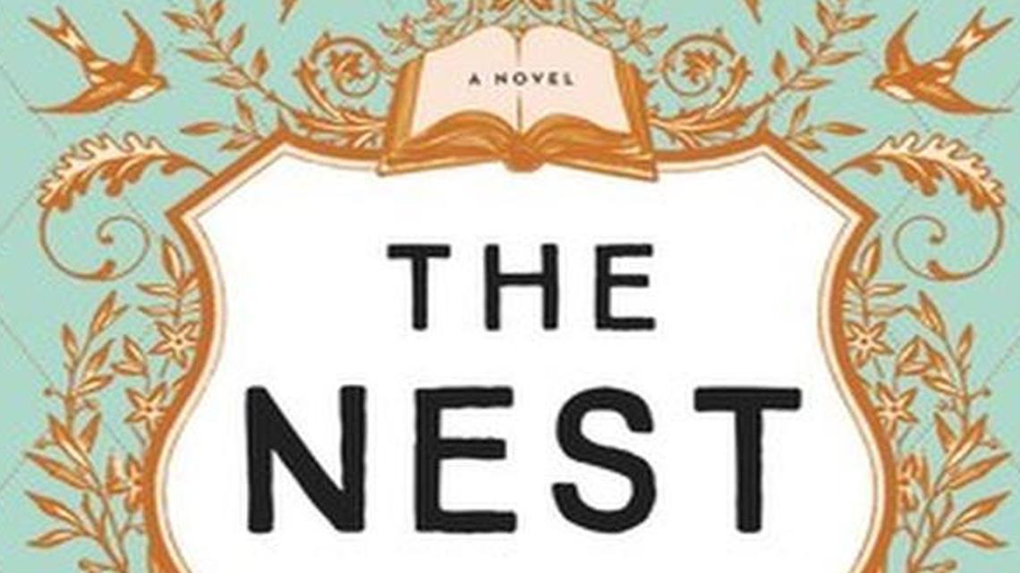 The Nest. Cynthia D’Aprix Sweeney. Ecco. 353 pages. $26.99.