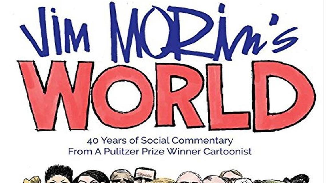 ‘Jim Morin’s World’ is now on sale.