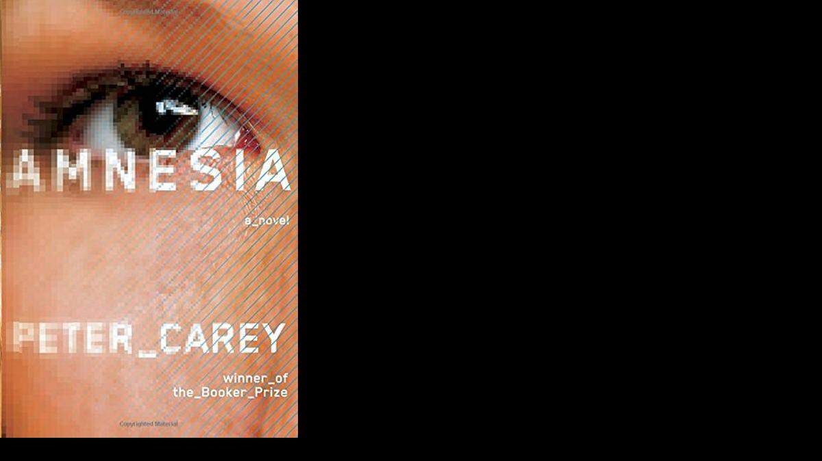 
Amnesia. Peter Carey. Knopf. 307 pages. $25.95. 
