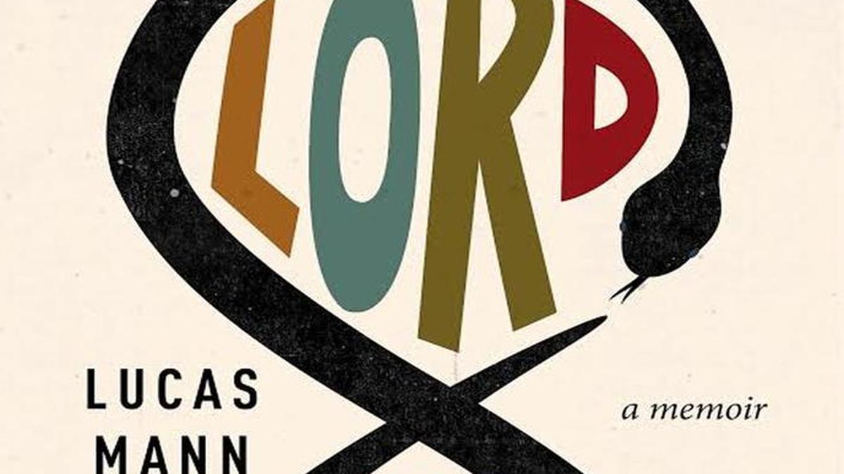 
Lord Fear. Lucas Mann. Pantheon. 240 pages. $24.95.
