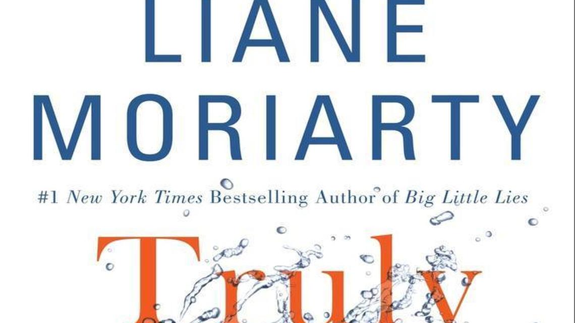 Truly Madly Guilty. Liane Moriarty. Flatiron. 415 pages. $26.99.