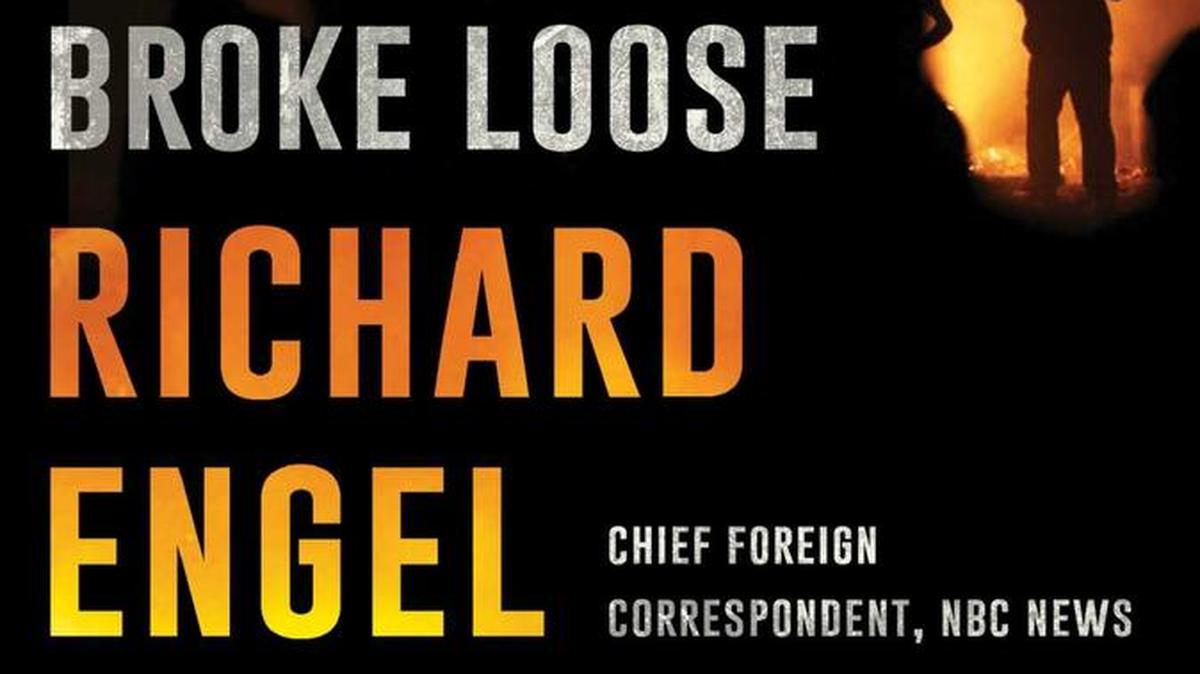 And Then All Hell Broke Loose: Two Decades in the Middle East. Richard Engel. Simon & Schuster. 256 pages. $27.