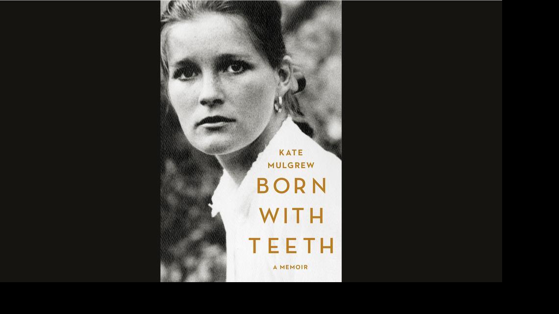 
Born With Teeth. Kate Mulgrew. 306 pages. Little, Brown. $28.
