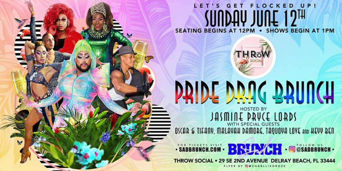 Throw Social Drag Brunch, where five “flocking fabulous queens take to the stage to perform in this sassy, extravagant, fantabulous event,” is on June 12 starting at 12 p.m. at THRōW Social, 29 SE Second Ave., Delray Beach.