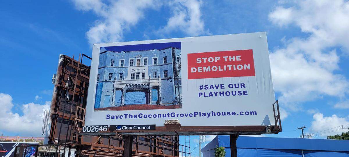 A group of Coconut Grove residents paid for a billboard along U.S. 1, to tout preserving the Coconut Grove Playhouse.