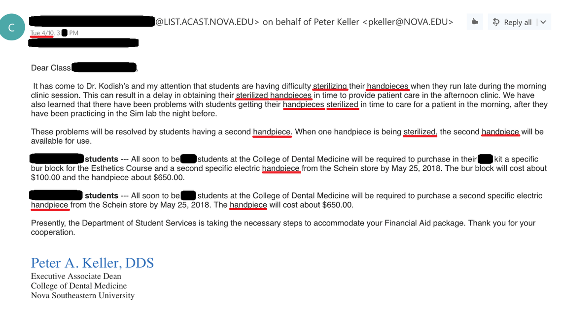A top administrator at Nova Southeastern University’s College of Dental Medicine noted in an email sent to students in April that some of them were having difficulty sterilizing their equipment.