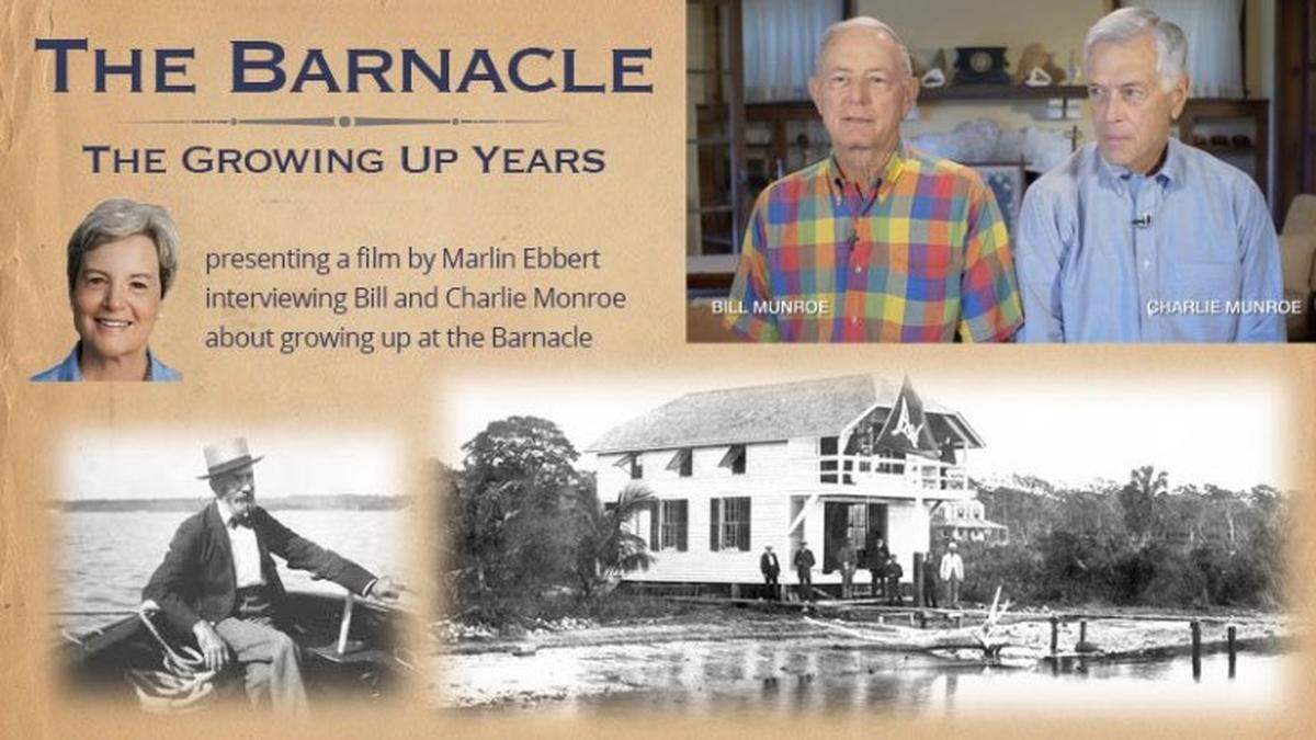 Through a Zoom meeting of Miami Pioneers and Natives of Dade, Marlin Ebbert will present a short film featuring interviews with Bill and Charlie Munroe reminiscing about growing up at The Barnacle in Coconut Grove.