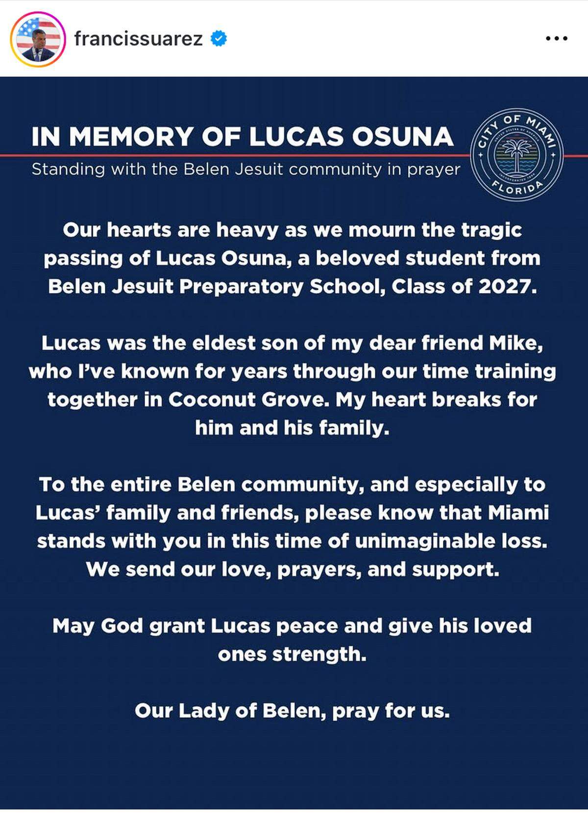 Miami Mayor Francis Suarez posted to Instagram the day after the death of Belen Jesuit student and water polo player Lucas Osuna.