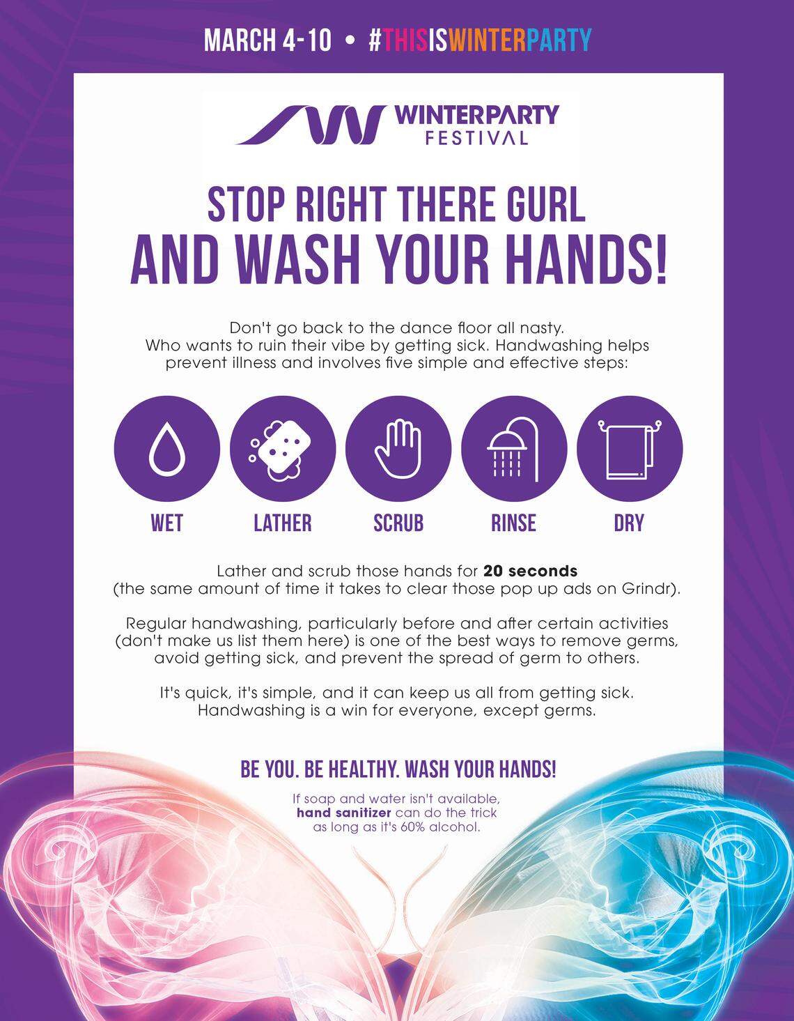 Winter Party Festival, the annual LGBTQ music festival that has been held in Miami Beach since 1994, is scheduled to go on as planned from March 4-10. With coronavirus top of mind, the festival rolled out a hygiene campaign instructing guests to wash their hands&nbsp;— especially after making contact with others.&nbsp;​