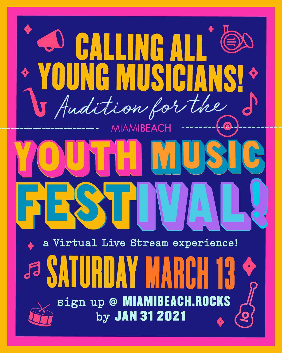 Auditions for the Miami Beach Youth Music Festival, which will be a virtual livestream experience March 13, are now taking place. Young musicians with a Miami Beach connection can submit entry videos for consideration by 5 p.m., Jan. 31, 2021.
