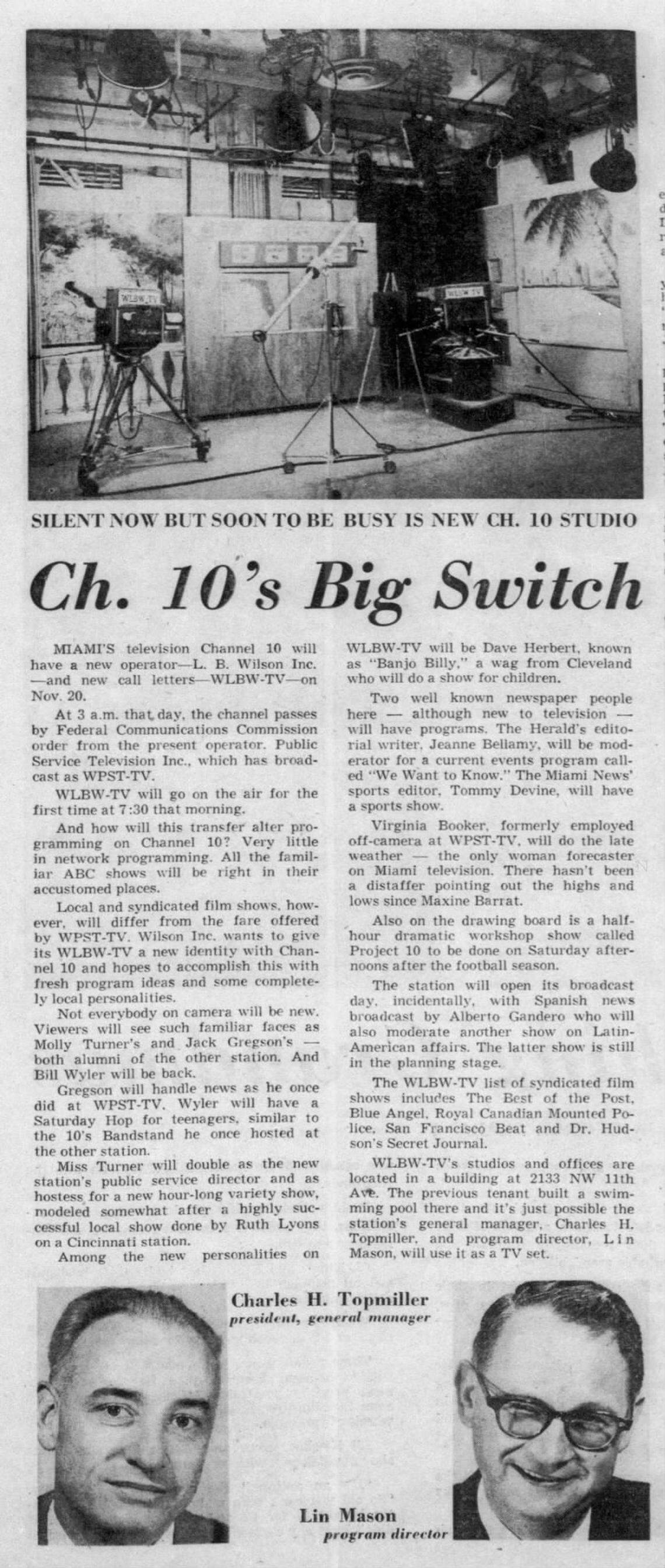 A Miami Herald news article dated Oct. 28, 1961, reported how South Florida’s ABC affiliate station WPST-TV was switching operators and gaining new call letters to WLBW-TV. The change was in effect from November 1961 until The Washington Post-Newsweek bought the station in 1969. The call letters then became WPLG, named for Philip L. Graham, late husband of Washington Post publisher Katharine Graham. The station started using the name WPLG in March 1970.
