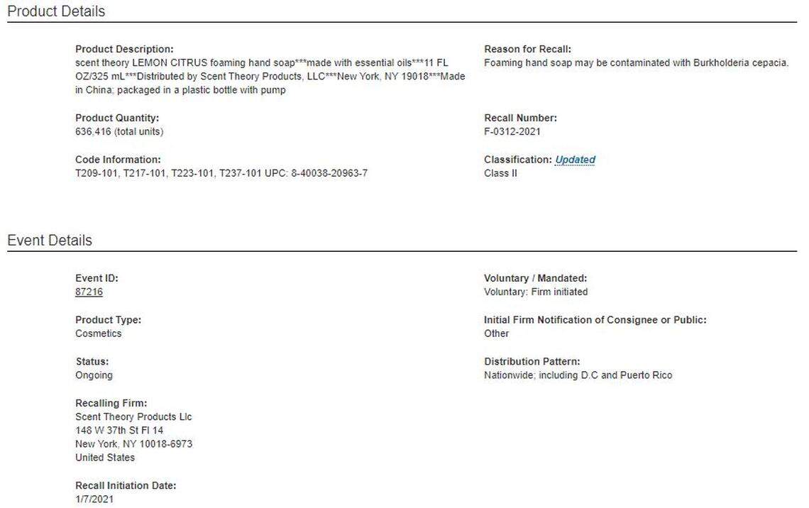 The FDA summary of the Scent Theory Lemon Citrus Foaming Hand Soap recall. The summaries for the Vanilla Coconut, Fresh Lavender and Eucalyptus Mint recalls have the same Jan. 7 recall date, units recalled, distribution and reason for recall.
