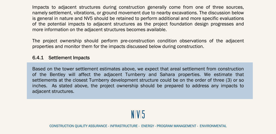 The 2023 geotechnical report for the Bentley addresses how construction can cause additional settlement of neighboring properties.