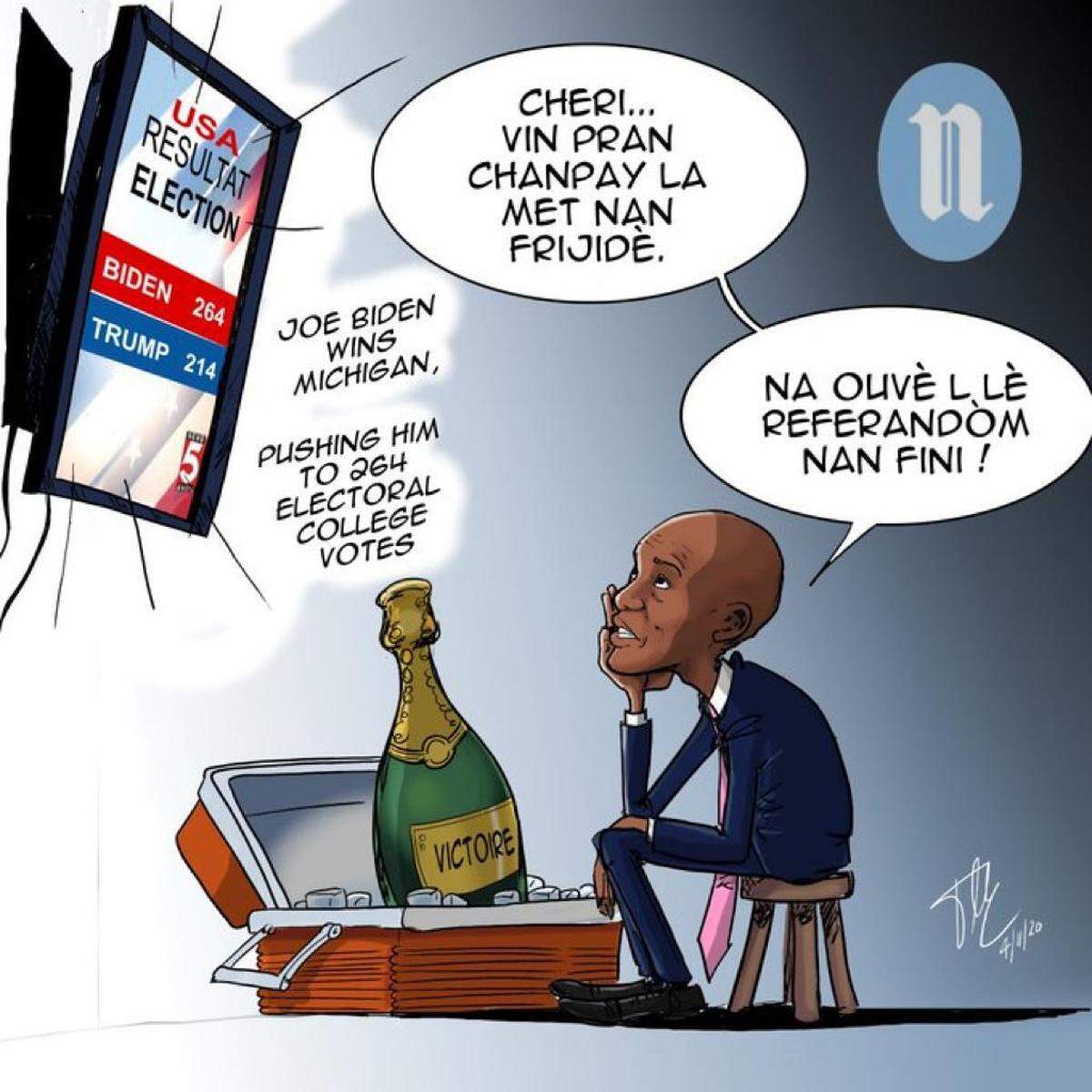 In this Nov. 5 cartoon by the Haitian newspaper Le Nouvelliste President Jovenel Moïse, watching a television showing U.S. presidential election returns, remarks in Creole “Darling, come get the champagne and put it back in the refrigerator. We will open it when the referendum is done.”