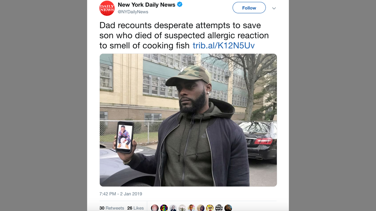 Camron Jean-Pierre, 11, died from a fish allergy while visiting the Bronx home of his grandmother, who was cooking cod. The New York Police Department says it appears he died from the smell of it being cooked.