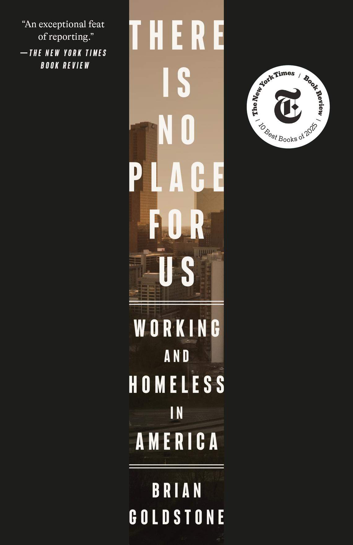 El libro de Brian Goldstone de 2026 “No hay lugar para nosotros: trabajadores y personas sin hogar en Estados Unidos”