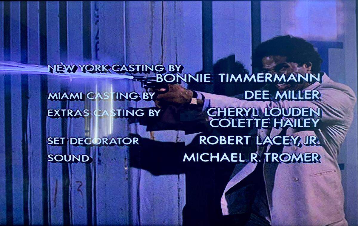 The end credits title card from the “Heart of Darkness” episode of NBC’s “Miami Vice” that aired in the show’s first season on Sept. 28, 1984. Dee Miller was the show’s Miami casting director from its inception.
