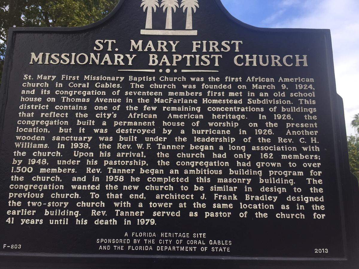 A marker outside St. Mary First Missionary Baptist Church in the section of Coconut Grove that sits inside Coral Gables boundaries details its long history.