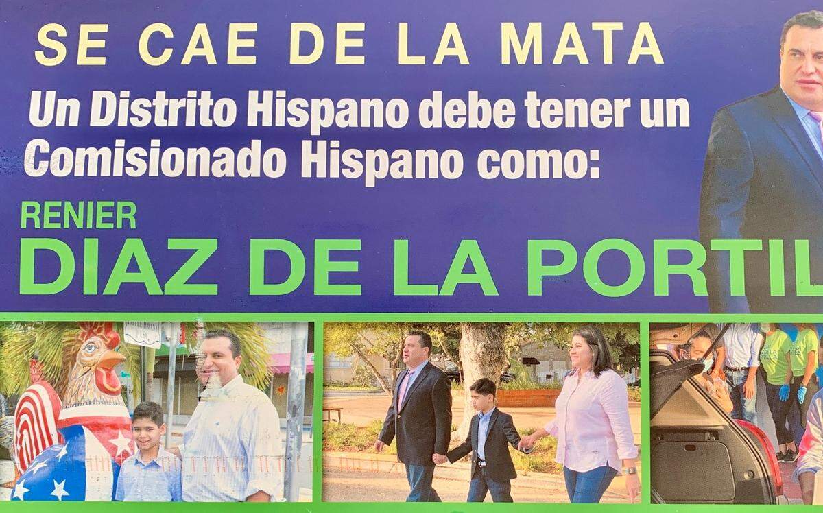 Vote Hispanic, Renier Diaz de la Portilla urges voters in a series of campaign fliers in his race against incumbent commissioner Eileen Higgins for the Miami-Dade Commission District 5 seat, which includes Little Havana.