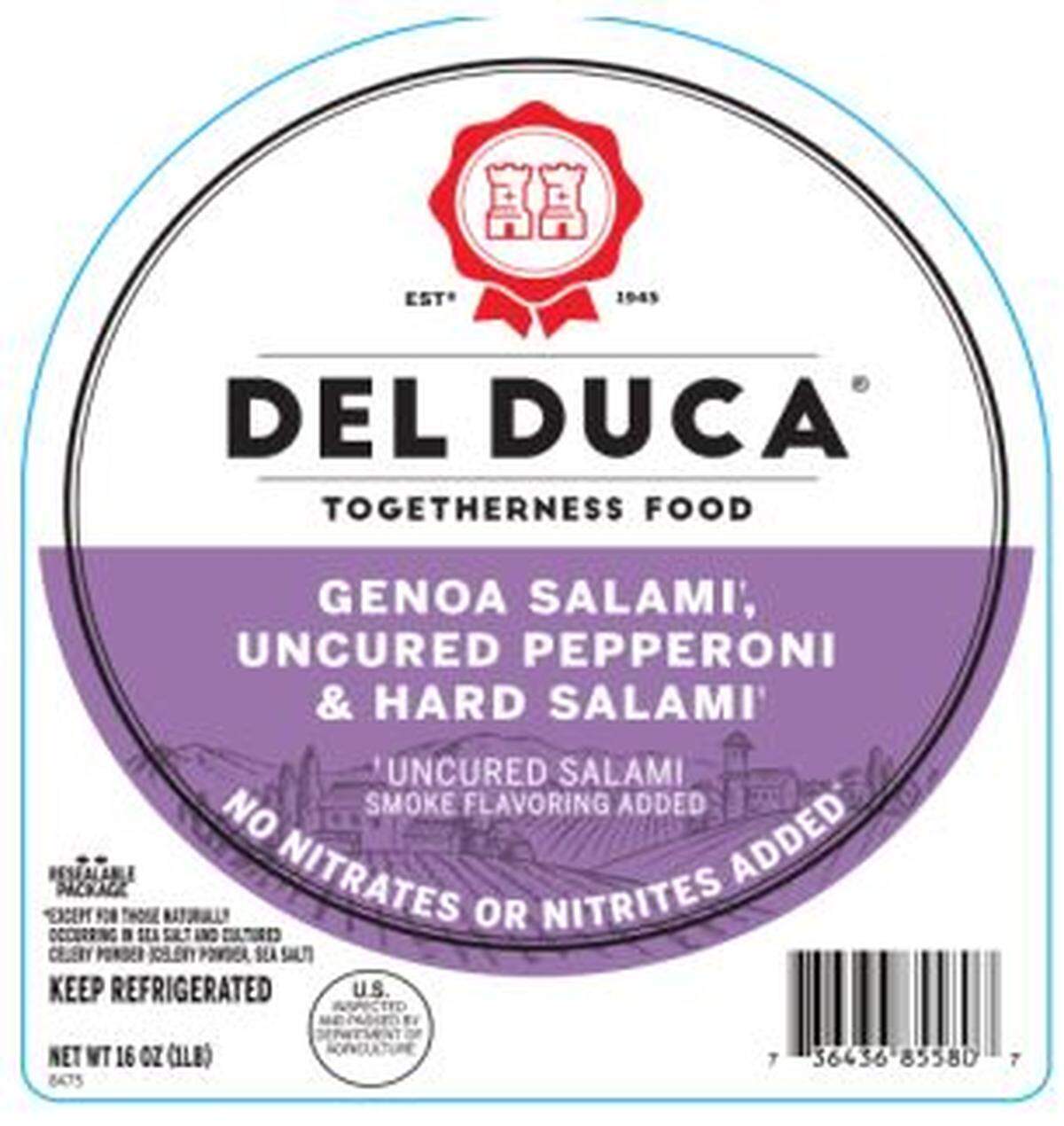 Del Duca Genoa Salami, Uncured Pepperoni & Hard Salami is one of the three Del Duca products recalled.