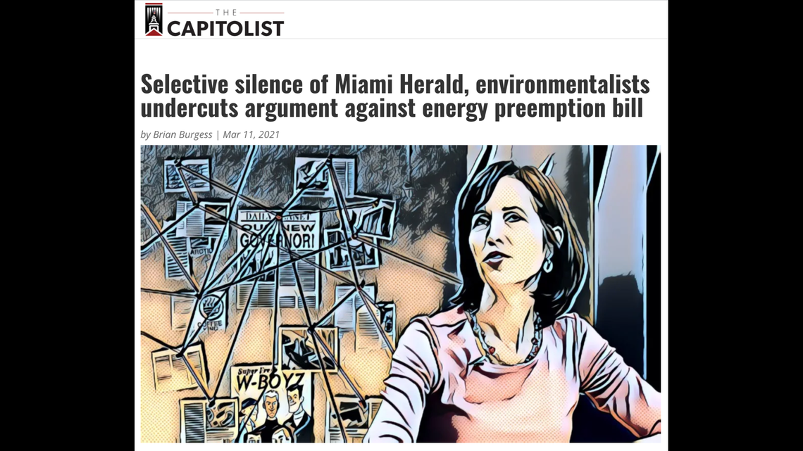 A story from the Capitolist attacks environmentalists, the Miami Herald and Herald Tallahassee bureau chief Mary Ellen Klas, whose hard-hitting coverage of FPL angered Eric Silagy, company chairman. The article does not divulge that FPL controlled the content of the Capitolist.