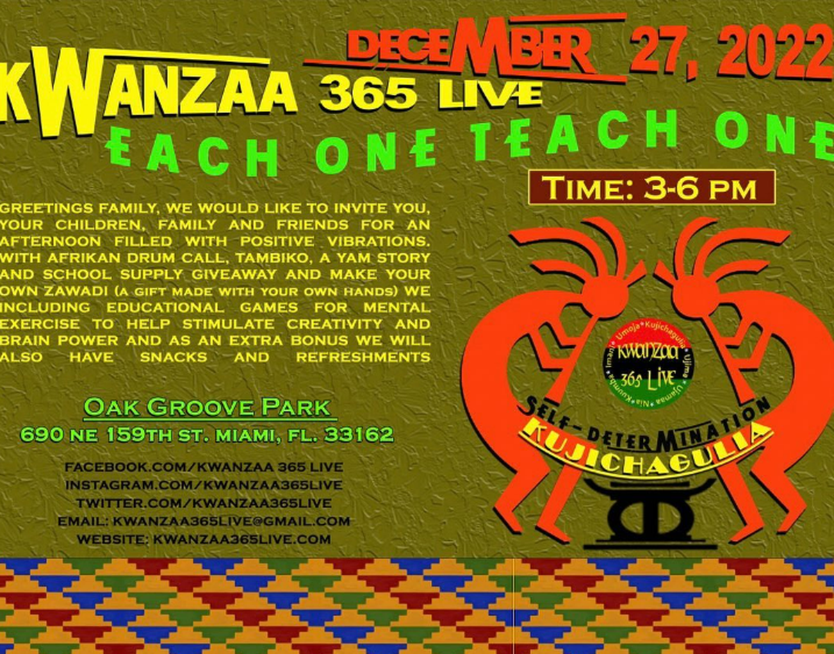 Children’s Kwanzaa: Celebration of Kujichagulia will be Dec. 27 from 3 p.m. to 6 p.m. at Oak Grove Park in northern Miami-Dade County.