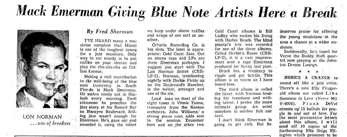 A Feb. 2, 1958 Miami Herald feature on Mack Emerman. This was the year he opened his world-famous Criteria Studios in North Miami. Though it’s changed ownership over the years and has modernized to the latest digital technology, Criteria is still there and still booked some 61 years later.