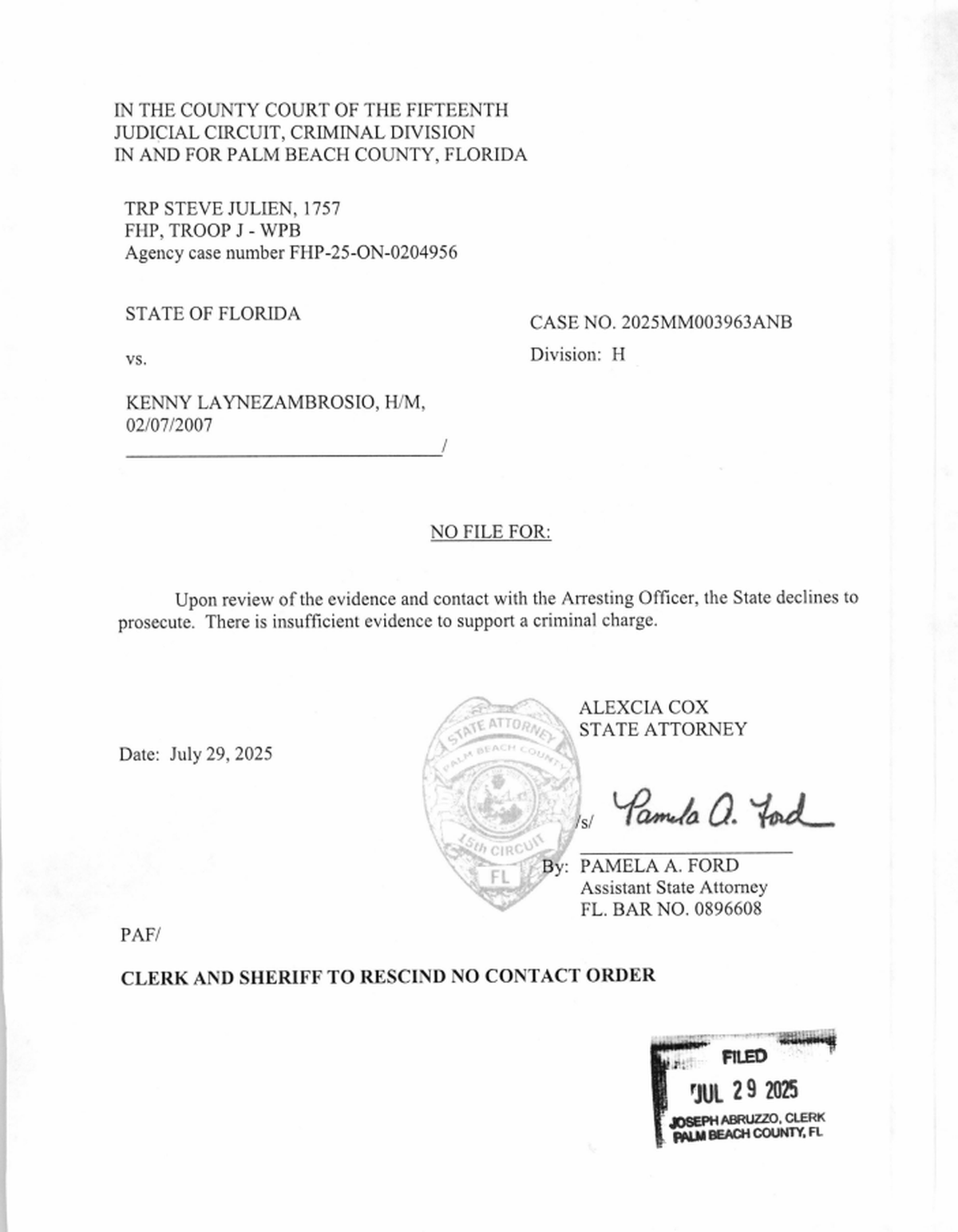 La fiscal adjunta del condado de Palm Beach, Pamela Ford, decidió no procesar el cargo por delito menor contra Laynez Ambrocio.