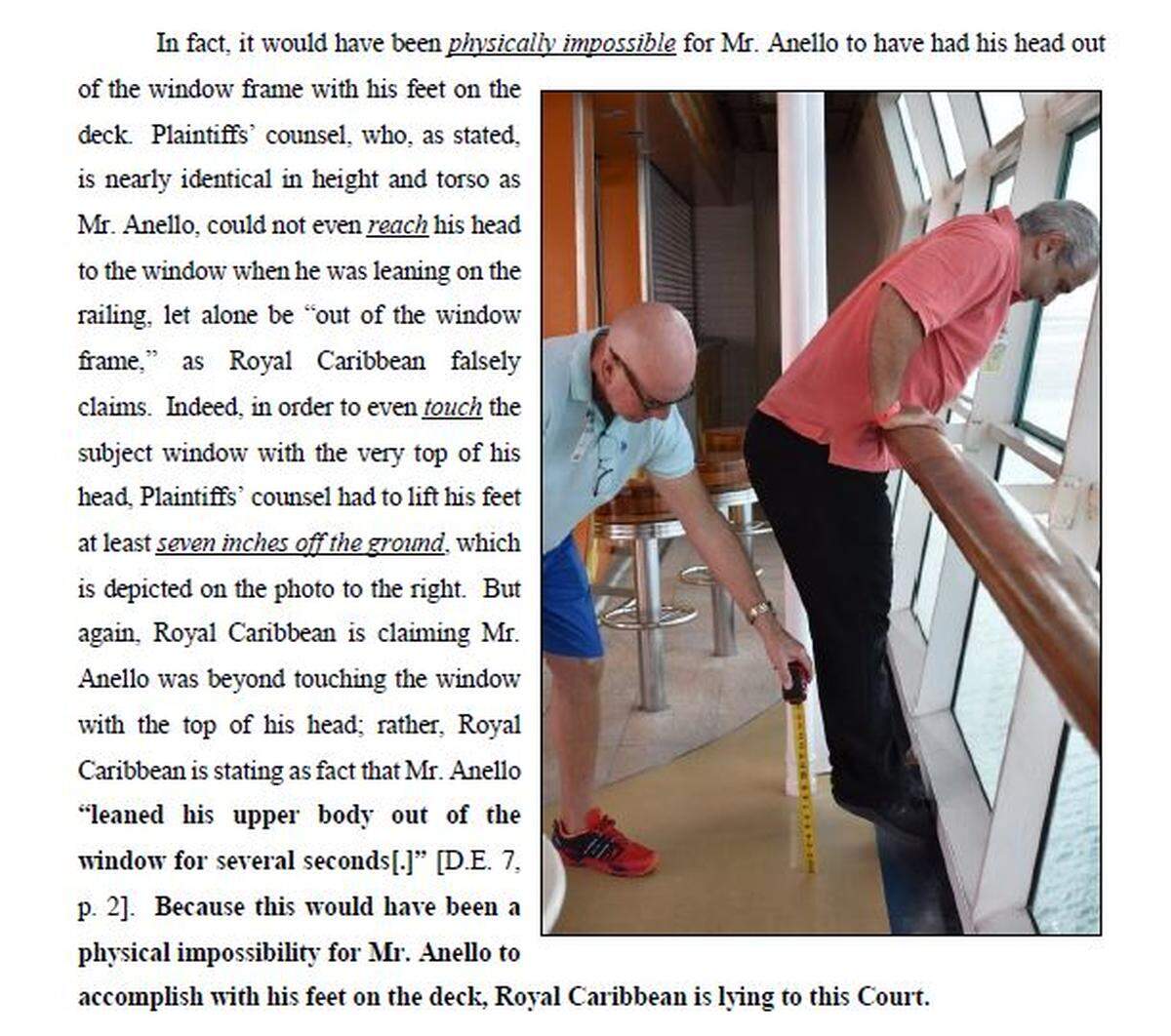 One of the Wiegand’s attorneys, Jason Marguiles, demonstrates how he says Sam Anello would’ve had to lean to get his head even close to the windows out of which Royal Caribbean said Anello stuck his head.
