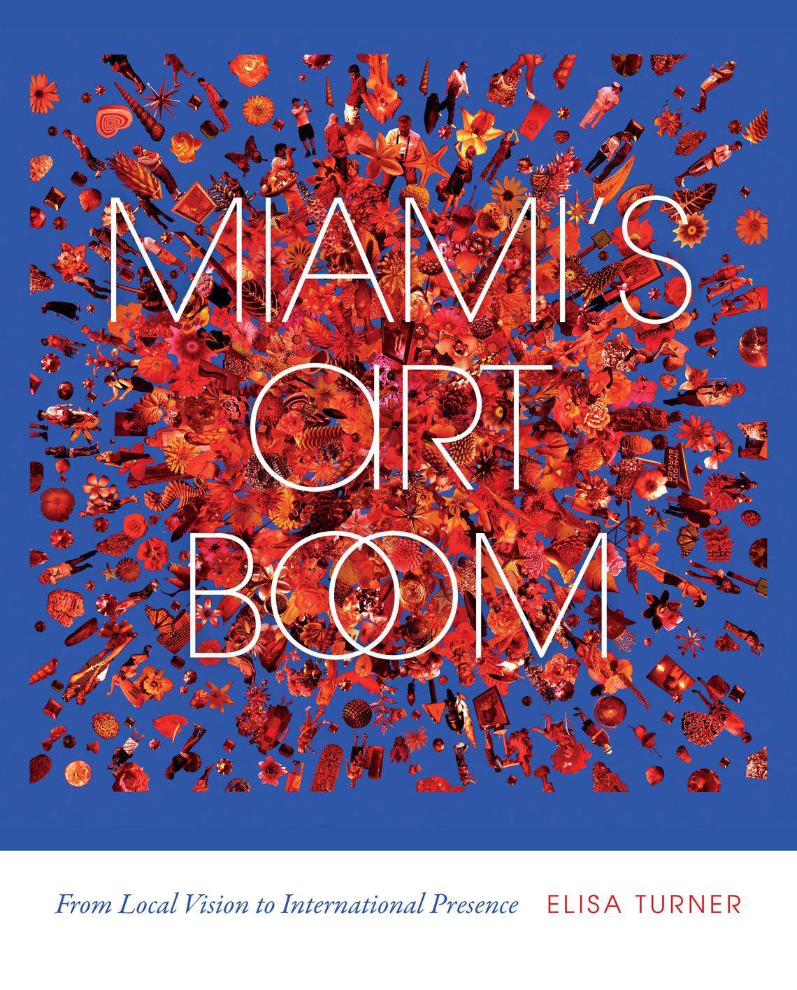 ‘Miami’s Art Boom: From Local Vision to International Presence’ by Elisa Turner