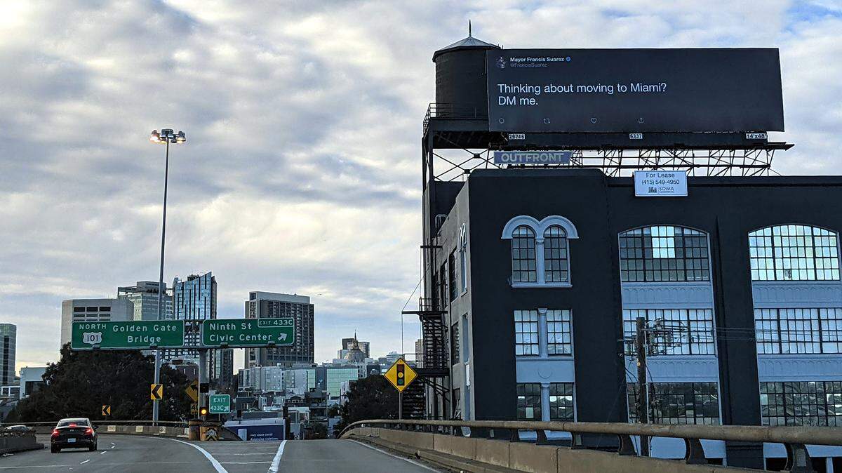 A billboard campaign in San Francisco targeting the Bay Area tech community used Miami Mayor Francis Suarez’s Twitter presence to attract new residents.