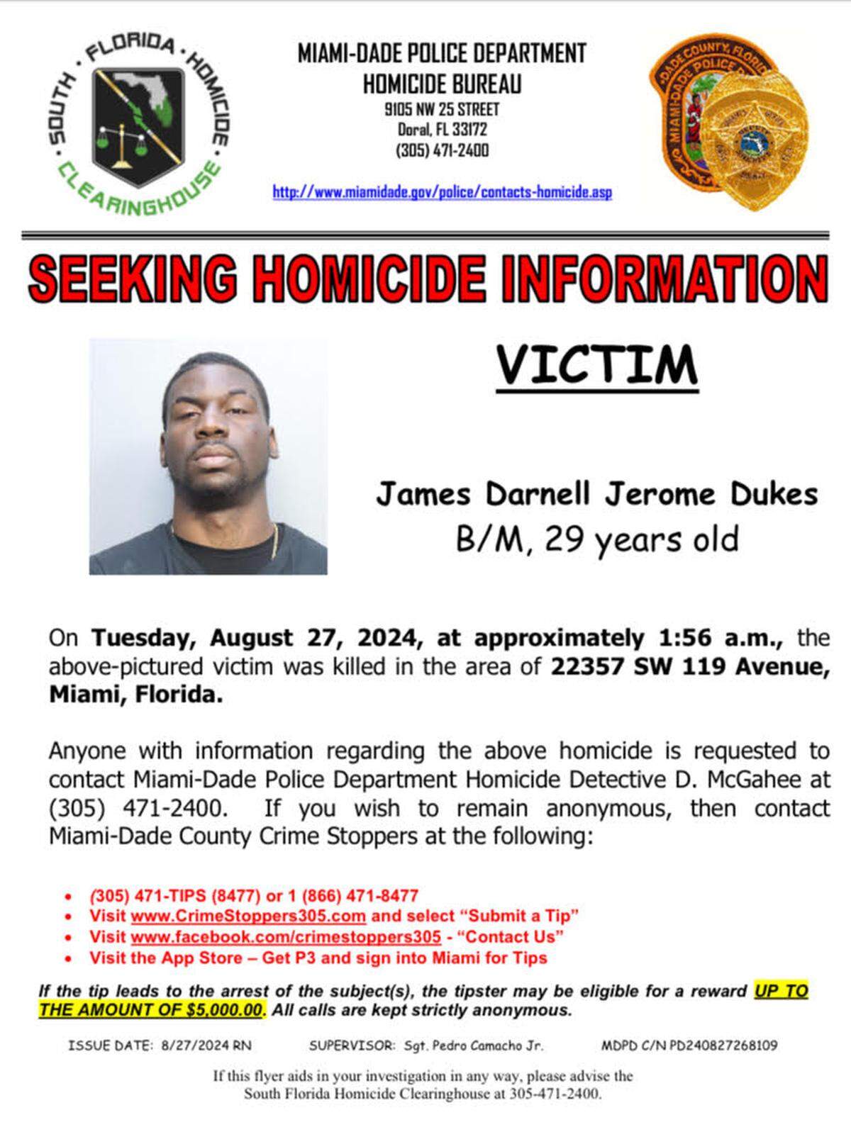 Miami-Dade County Police issued a poster about its search for the killer of James Darnell Jerome Dukes, who died Tuesday, Aug. 27, 2024, after being shot in Goulds.