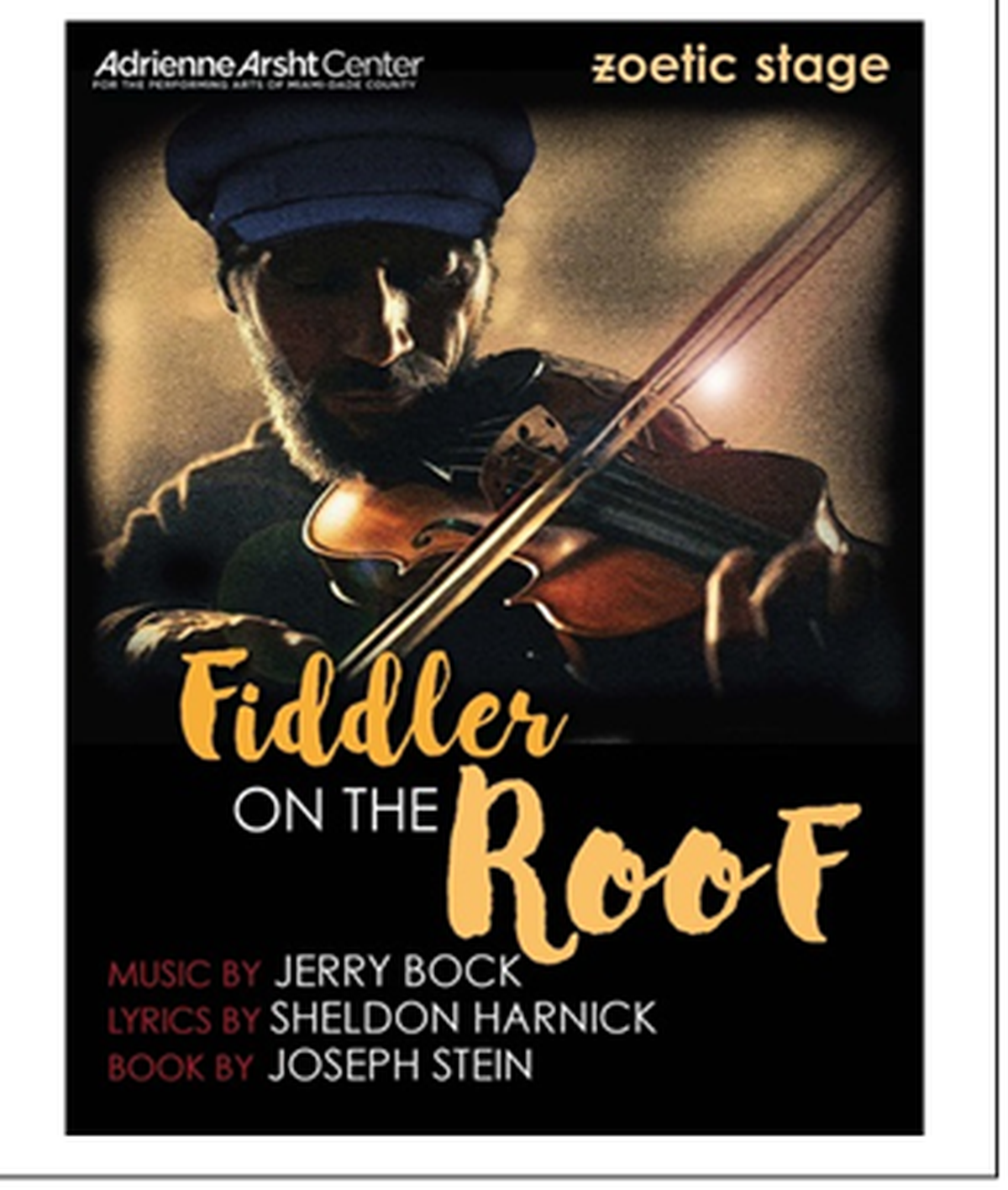 Zoetic Stage presents ‘Fiddler on the Roof’ in the Carnival Studio Theater at the Adrienne Arsht Center, Miami, opening March 13.