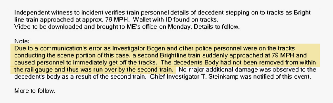 “It was a big scene out there,” said engineer Vernon Mahan. “They just ran and got out of the way. I put the train in emergency but I know I ran back over the body.”