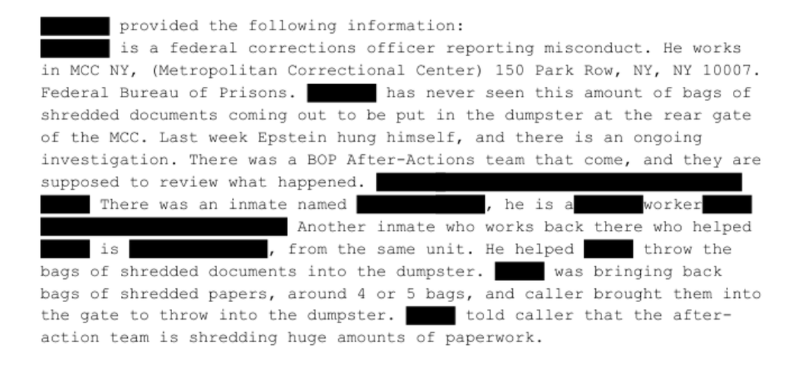 On Aug. 16, 2019, at 6:28 p.m. a correctional officer called the FBI tip line to report shredded documents.