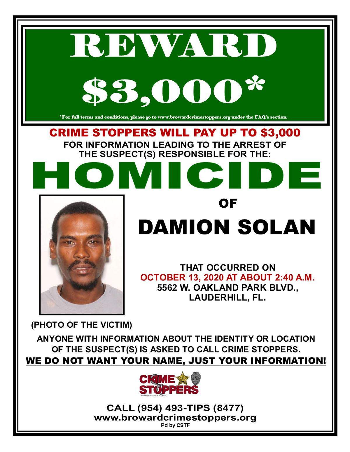 Broward Crime Stoppers is offering up to $3,000 for information that leads to an arrest in the homicide of Damion Solan in Lauderhill, Florida, on Oct. 13, 2020.
