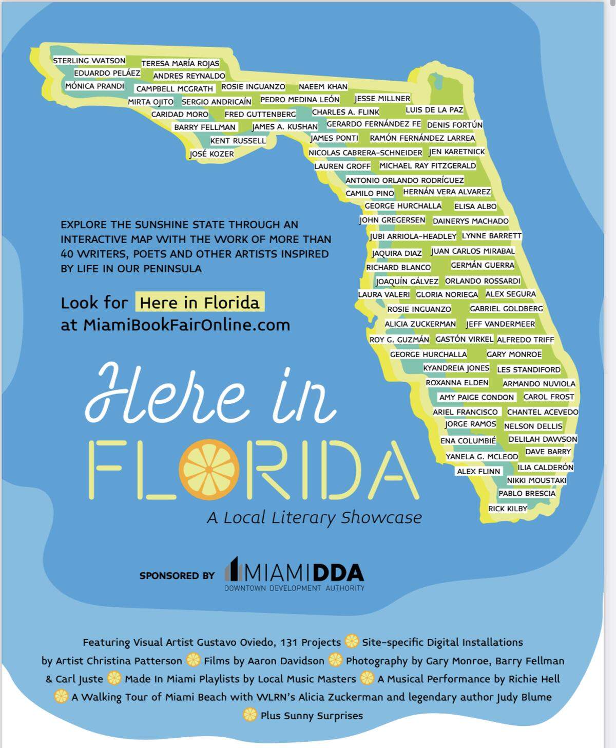 The Miami Book Fair created a map of Florida representing the names of authors, filmmakers and musicians who work throughout the state.
